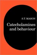 Catecholamines and Behavior