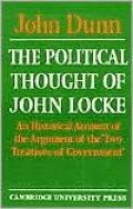 The Political Thought of John Locke: An Historical Account of the Argument of the 'Two Treatises of Government'