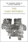 The Cambridge History of Classical Literature, Volume II, Part 1: The Early Republic