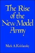 The Rise of the New Model Army