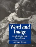 Word and Image : French Painting of the Ancien R&eacute;gime