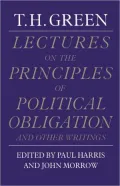 Lectures on the Principles of Political Obligation and Other Writings