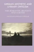 Romantic Ironists and Goethe