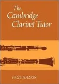 The Cambridge Clarinet Tutor