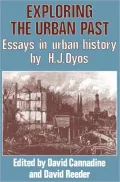 Exploring the Urban Past Essays in Urban History