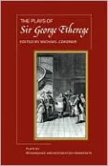 The Plays of Sir George Etherege