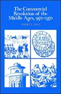 Commercial Revolution of the Middle Ages, 950-1350
