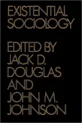 Existential Sociology