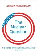 The Nuclear Question