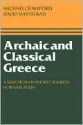 Archaic and Classical Greece: A Selection of Ancient Sources in Translation
