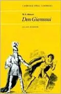 W. A. Mozart: Don Giovanni: (Cambridge Opera Handbooks Series)