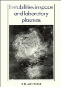 Book cover of Instabilities in Space and Laboratory Plasmas