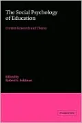 The Social Psychology of Education: Current Research and Theory