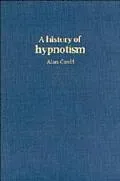 History of Hypnotism - Alan Gauld - Hardcover