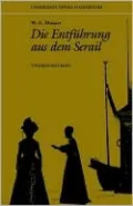 W. A. Mozart: Die Entfuhrung aus dem Serail (The Abduction from the Seraglio): (Cambridge Opera Handbooks Series)
