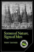 Scenes of Nature, Signs of Man: Essays on 19th and 20th Century American Literature