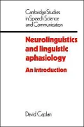 Neurolinguistics and Linguistic Aphasiology: An Introduction