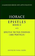 Horace: Epistles Book II and Ars Poetica