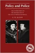 Policy and Police: The Enforcement of the Reformation in the Age of Cromwell