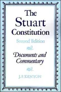 The Stuart Constitution, 1603-1688: Documents and Commentary