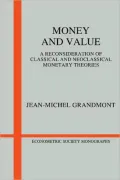 Money and Value: A Reconsideration of Classical and Neoclassical Monetary Economics