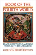Book of the Fourth World: Reading the Native Americas Through Their Literature