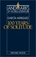 García Márquez: "One Hundred Years of Solitude"