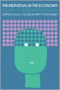The Individual in the Economy: A Survey of Economic Psychology