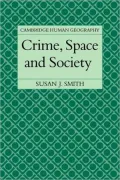 Crime, Space and Society