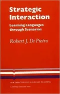 Strategic Interaction: Learning Languages through Scenarios - Robert J. Di Pietro - Hardcover