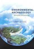 Environmental Archaeology : Principles and Practice