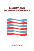Duality and Modern Economics