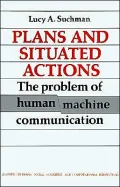 Plans and Situated Actions