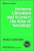Between Literature and Science: The Rise of Sociology