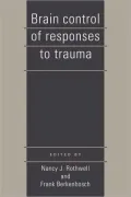 Brain Control of Responses to Trauma