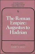 The Roman Empire: Augustus to Hadrian