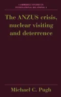 The ANZUS crisis, nuclear visiting and deterrence