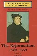 The New Cambridge Modern History: Volume 2, The Reformation, 1520-1559