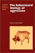 The Behavioral Biology of Aggression