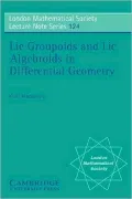 Lie Groupoids and Lie Algebroids in Differential Geometry
