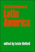 The Independence of Latin America