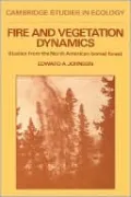 Fire and Vegetation Dynamics: Studies from the North American Boreal Forest
