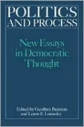 Politics and Process: New Essays in Democratic Thought