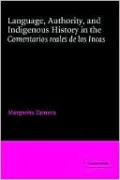 Language, Authority, and Indigenous History in the Commentarios reales de los Incas