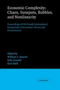 Economic Complexity: Chaos, Sunspots, Bubbles and Nonlinearity:Proceedings of the Fourth International Symposium in Economic Theory and Econometrics