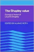 The Shapley Value: Essays in Honor of Lloyd S. Shapley