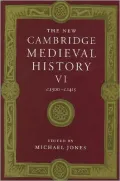 New Cambridge Medieval History:C. 1300-C. 1415, Vol. 6