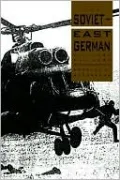 The Soviet-East German Military Alliance