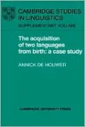 Acquisition of Two Languages from Birth: A Case Study