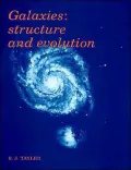 Galaxies: Structures and Evolution